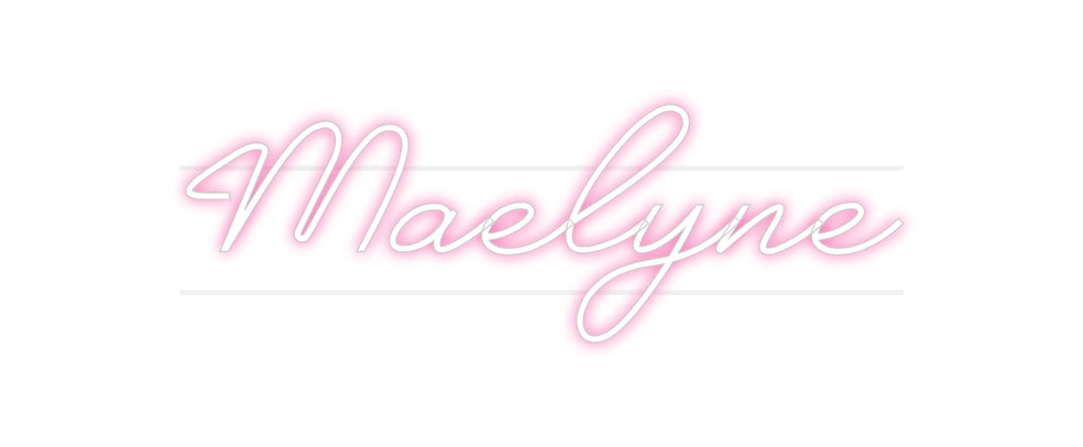 Custom Neon: Maelyne