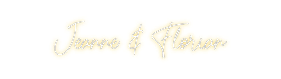 Custom Neon: Jeanne & Flor...