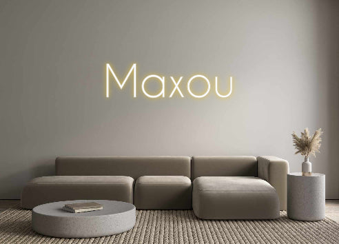 Custom Neon: Maxou