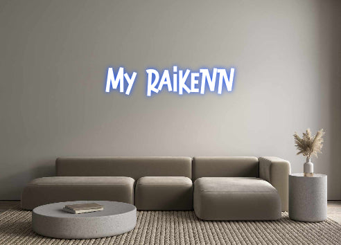 Custom Neon: My RaiKeNN