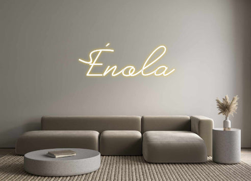 Custom Neon: Énola
