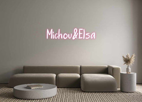 Custom Neon: Michou&Elsa