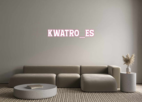 Custom Neon: Kwatro_es