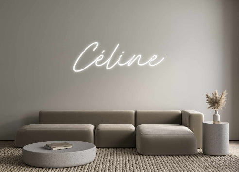 Custom Neon: Céline