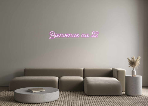 Custom Neon: Bienvenue au 22