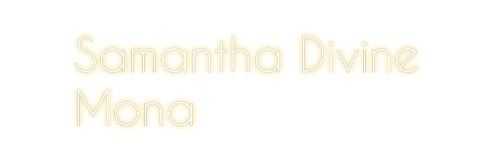 Custom Neon: Samantha Divi...