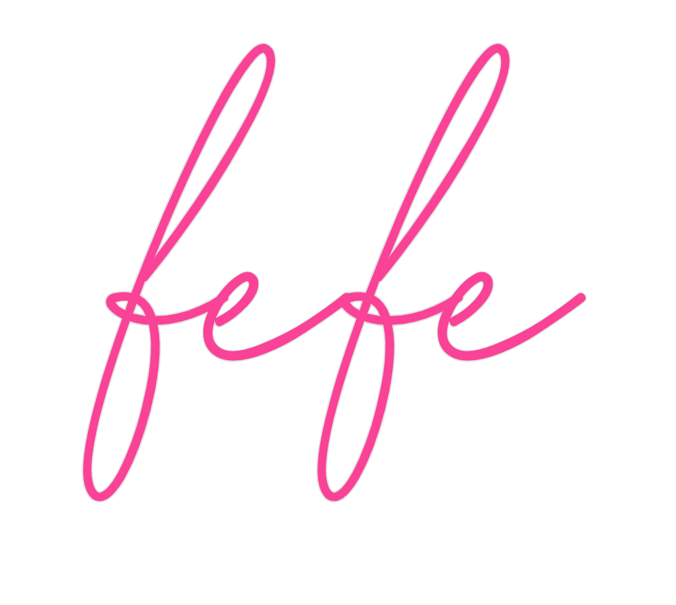 Custom Neon: fefe