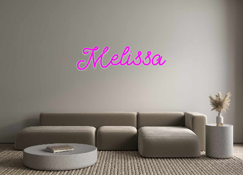 Custom Neon: Melissa