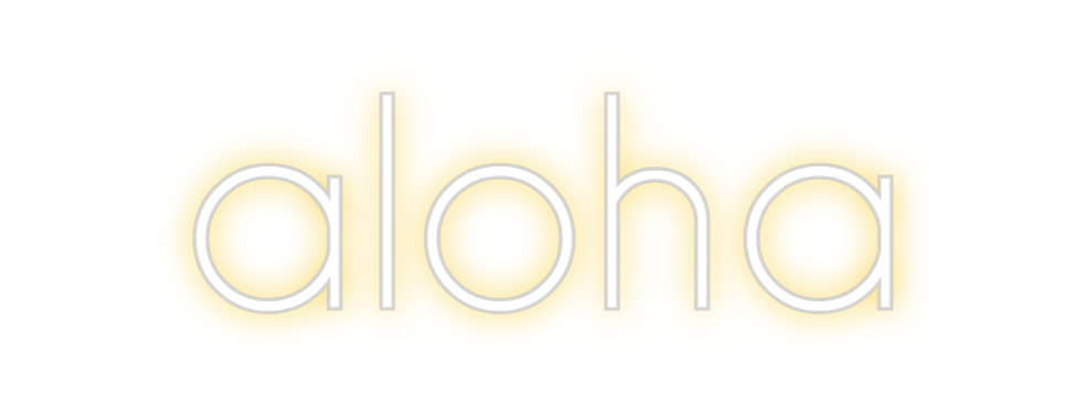 Custom Neon: aloha