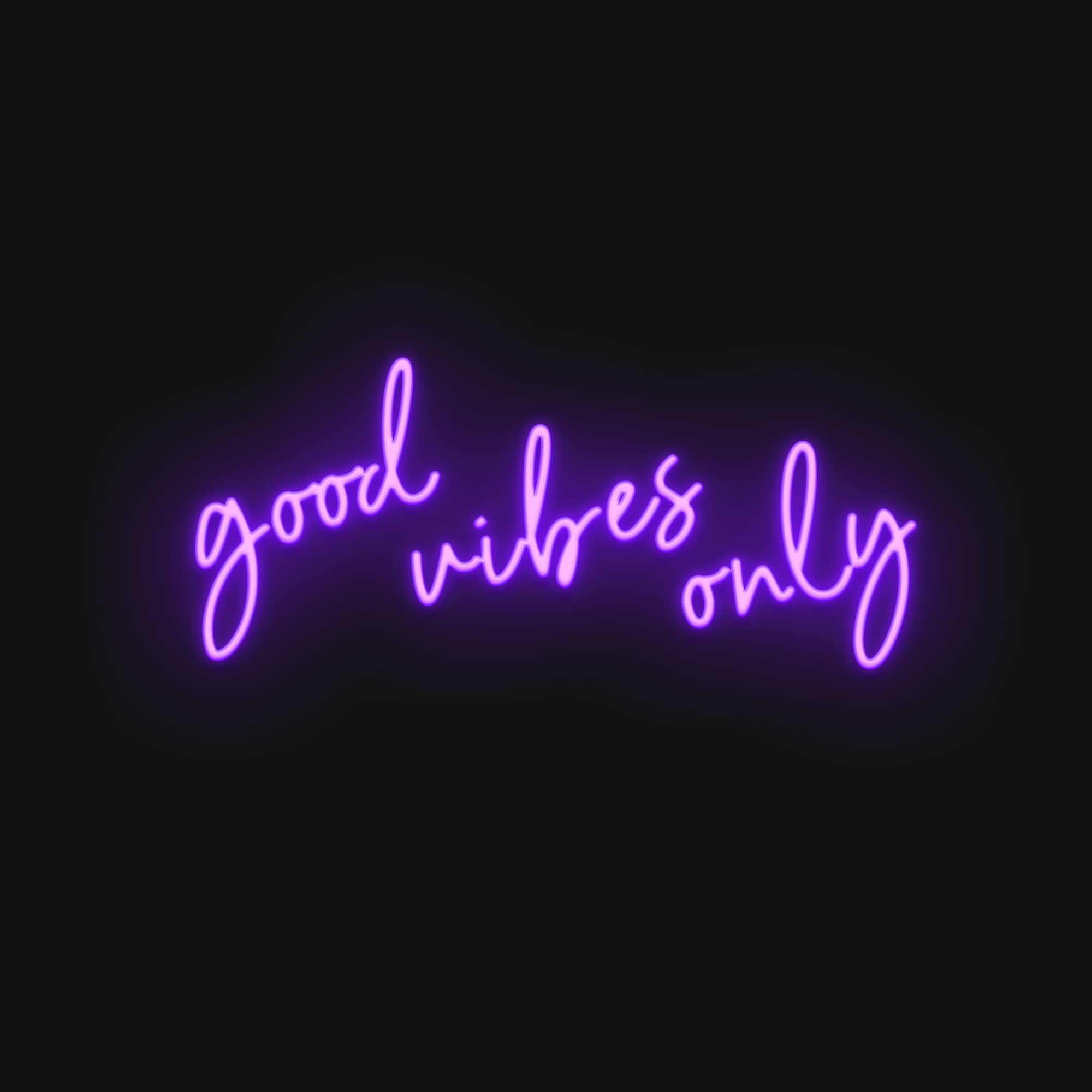 Good Vibes Only - Ecriture Led